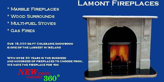 lamont fireplaces of northern ireland stock a huge range of marble, wooden and granite fireplaces. multi-fuel stoves, gas burners and electric heaters.